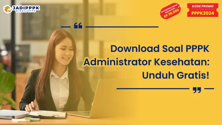 Download Soal PPPK Administrator Kesehatan