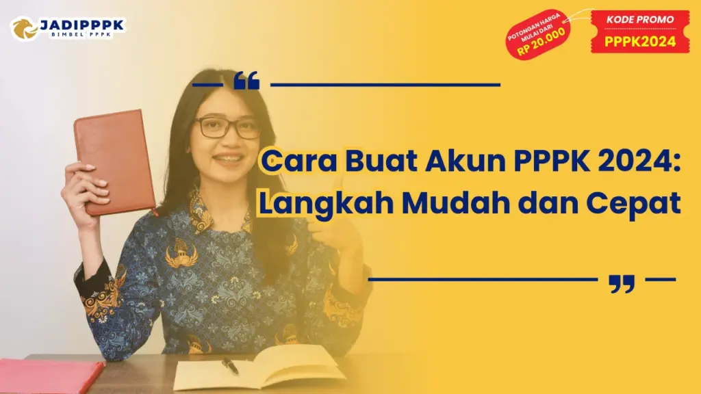 Cara Buat Akun PPPK 2024
