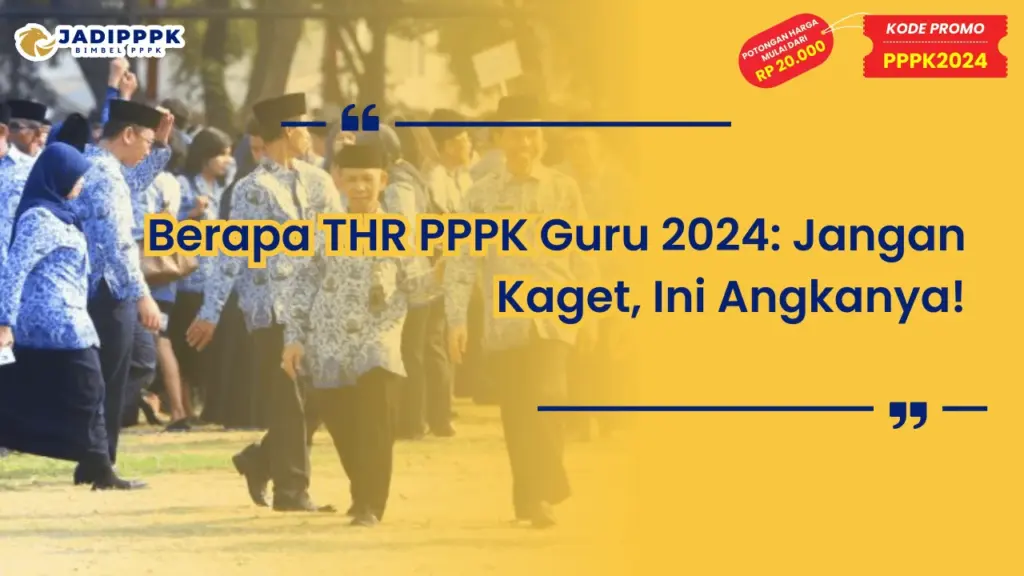 Berapa THR PPPK Guru 2024