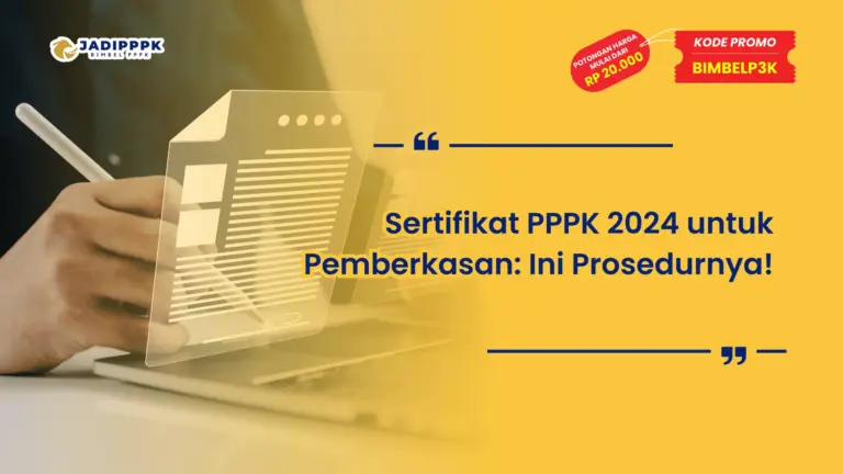 Sertifikat PPPK 2024 untuk Pemberkasan