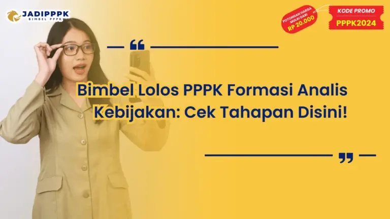 Bimbel Lolos PPPK Formasi Analis Kebijakan