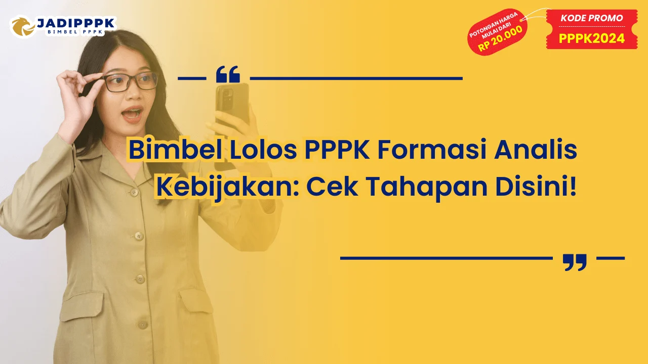 Bimbel Lolos PPPK Formasi Analis Kebijakan