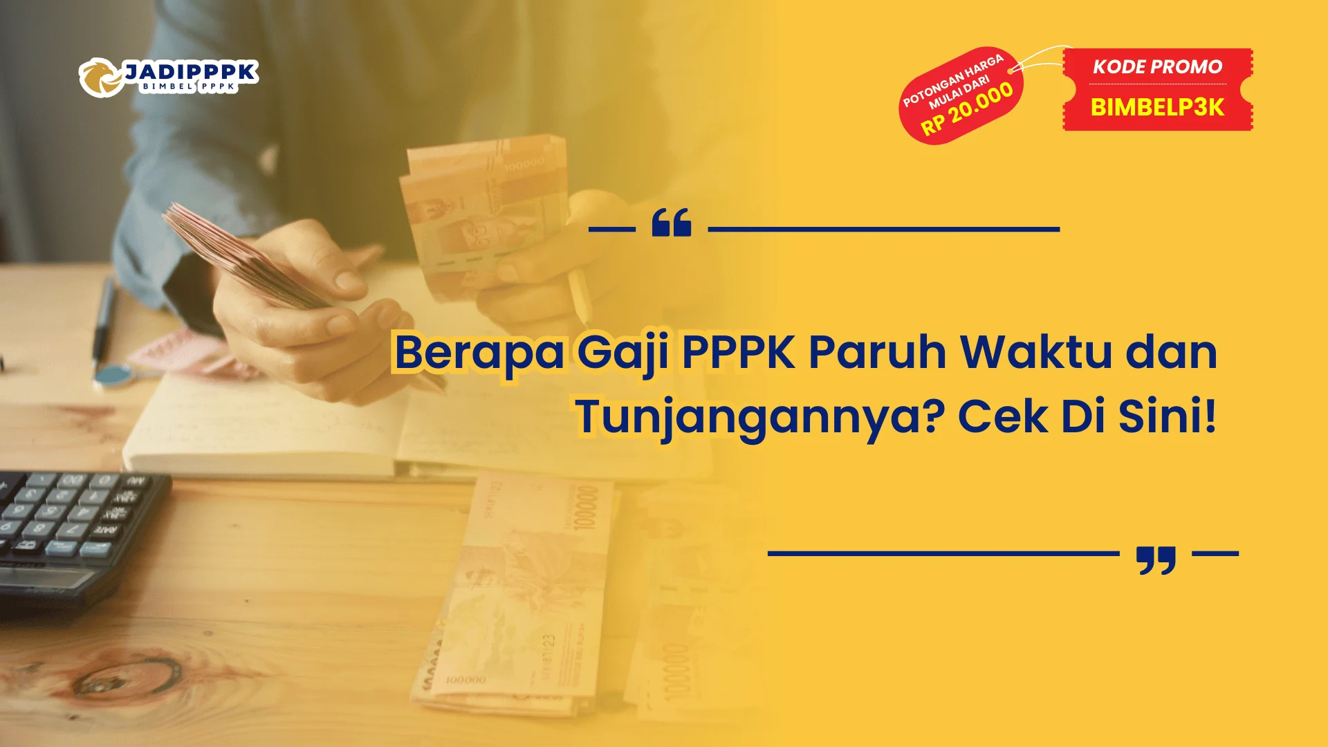 Berapa Gaji PPPK Paruh Waktu dan Tunjangannya?