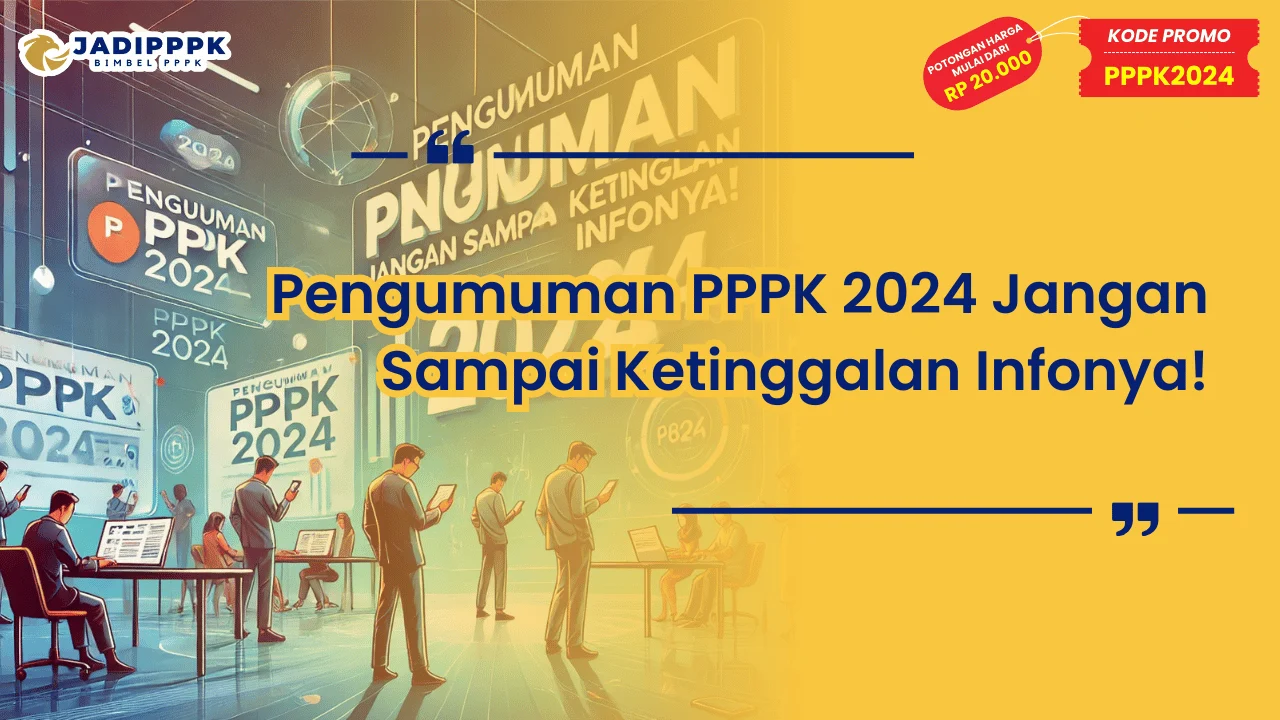 Pengumuman PPPK 2024