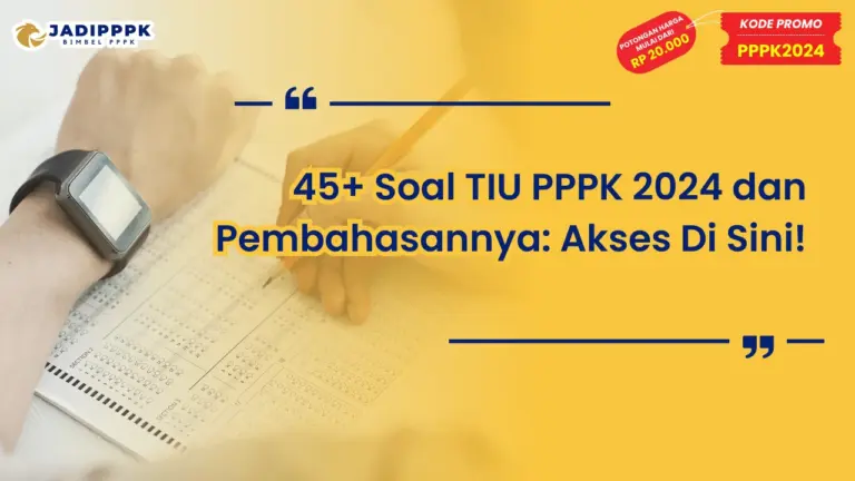 Soal TIU PPPK 2024 dan Pembahasannya