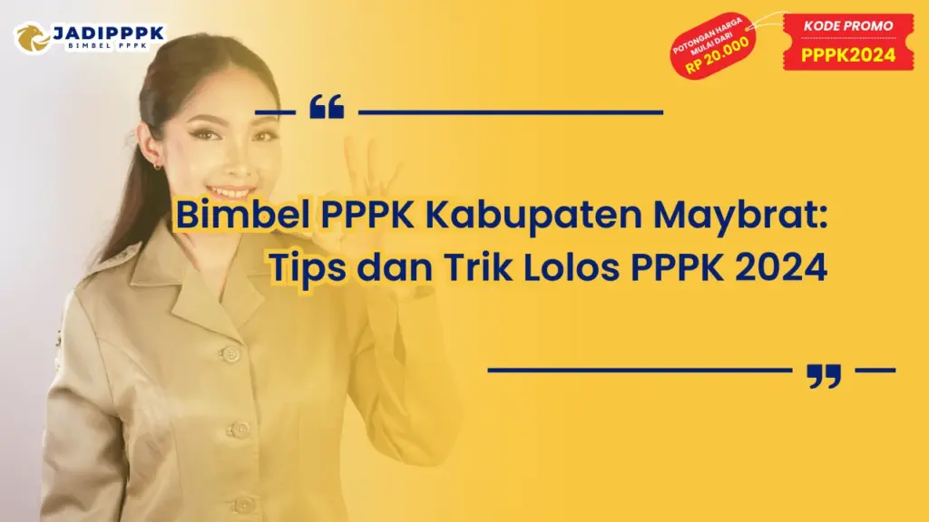 Bimbel PPPK Kabupaten Maybrat