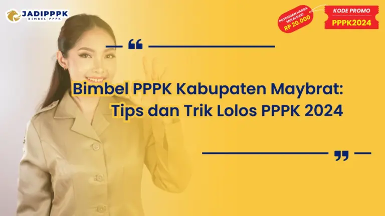 Bimbel PPPK Kabupaten Maybrat