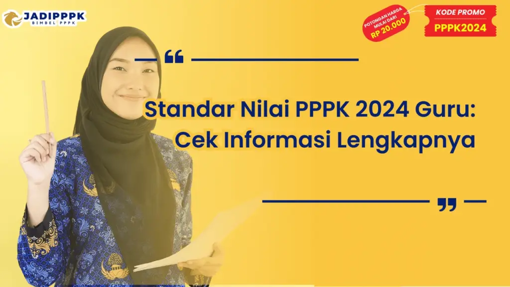 Standar Nilai PPPK 2024 Guru