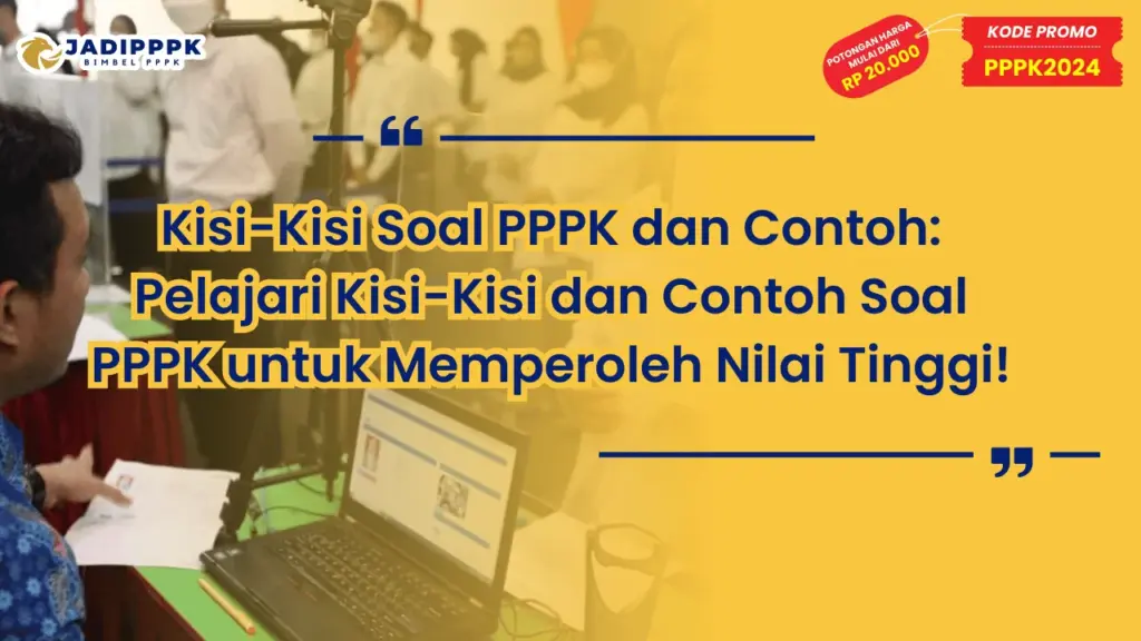Kisi-Kisi Soal PPPK dan Contoh