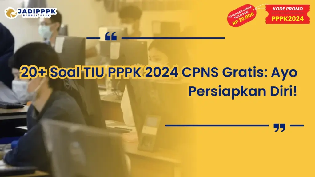 Soal TIU PPPK 2024 CPNS Gratis