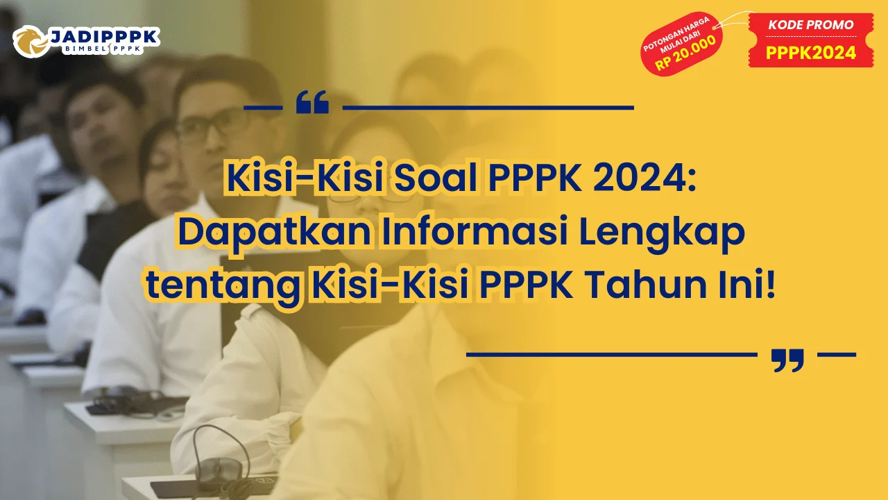 Kisi-Kisi Soal PPPK 2024