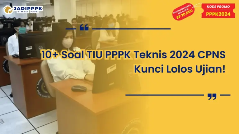Soal TIU PPPK Teknis 2024 CPNS