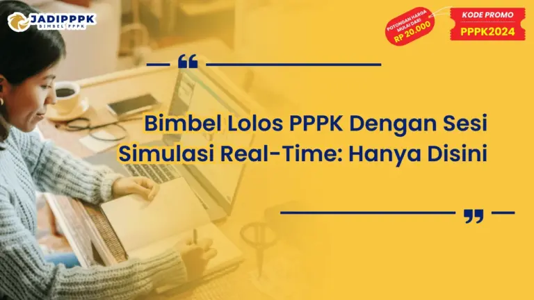 Bimbel Lolos PPPK Dengan Sesi Simulasi Real-Time