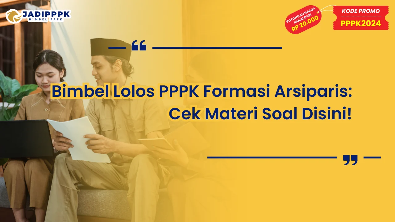 Bimbel Lolos PPPK Formasi Arsiparis