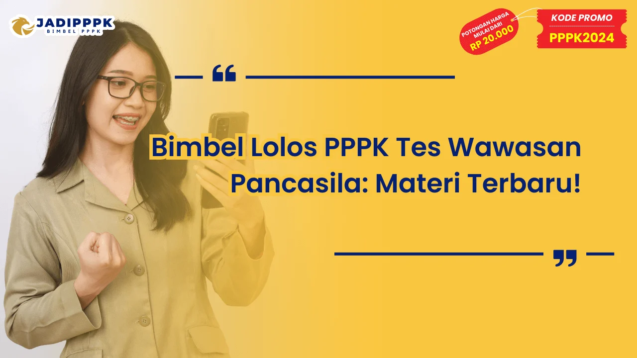Bimbel Lolos PPPK Tes Wawasan Pancasila