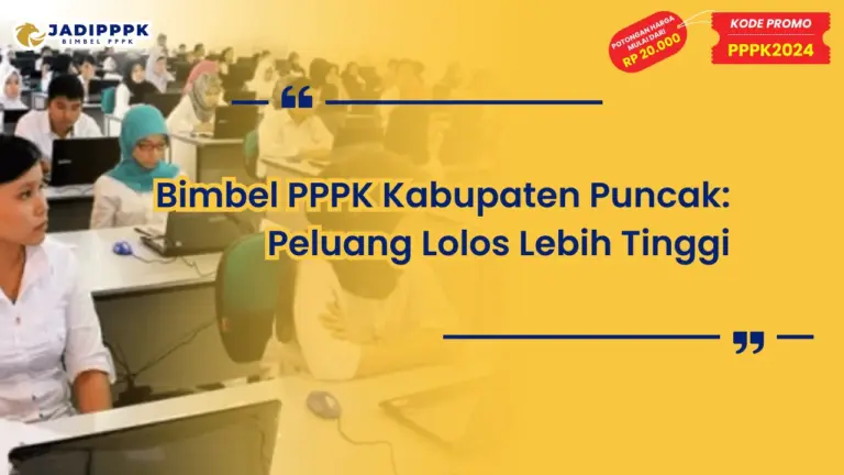 Bimbel PPPK Kabupaten Puncak