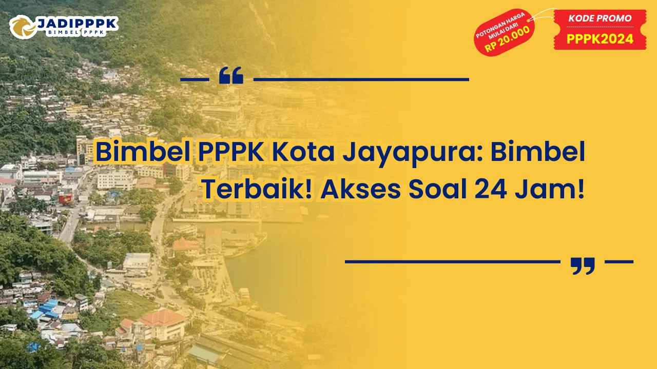 Bimbel PPPK Kota Jayapura