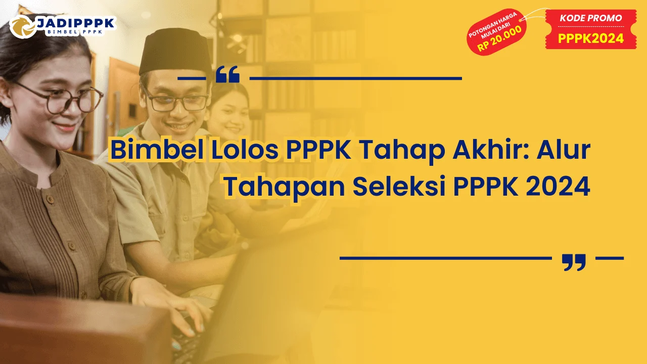 Bimbel Lolos PPPK Tahap Akhir