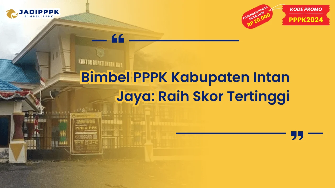 Bimbel PPPK Kabupaten Intan Jaya