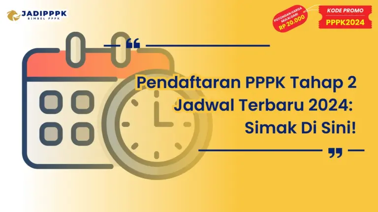 Pendaftaran PPPK Tahap 2 Jadwal