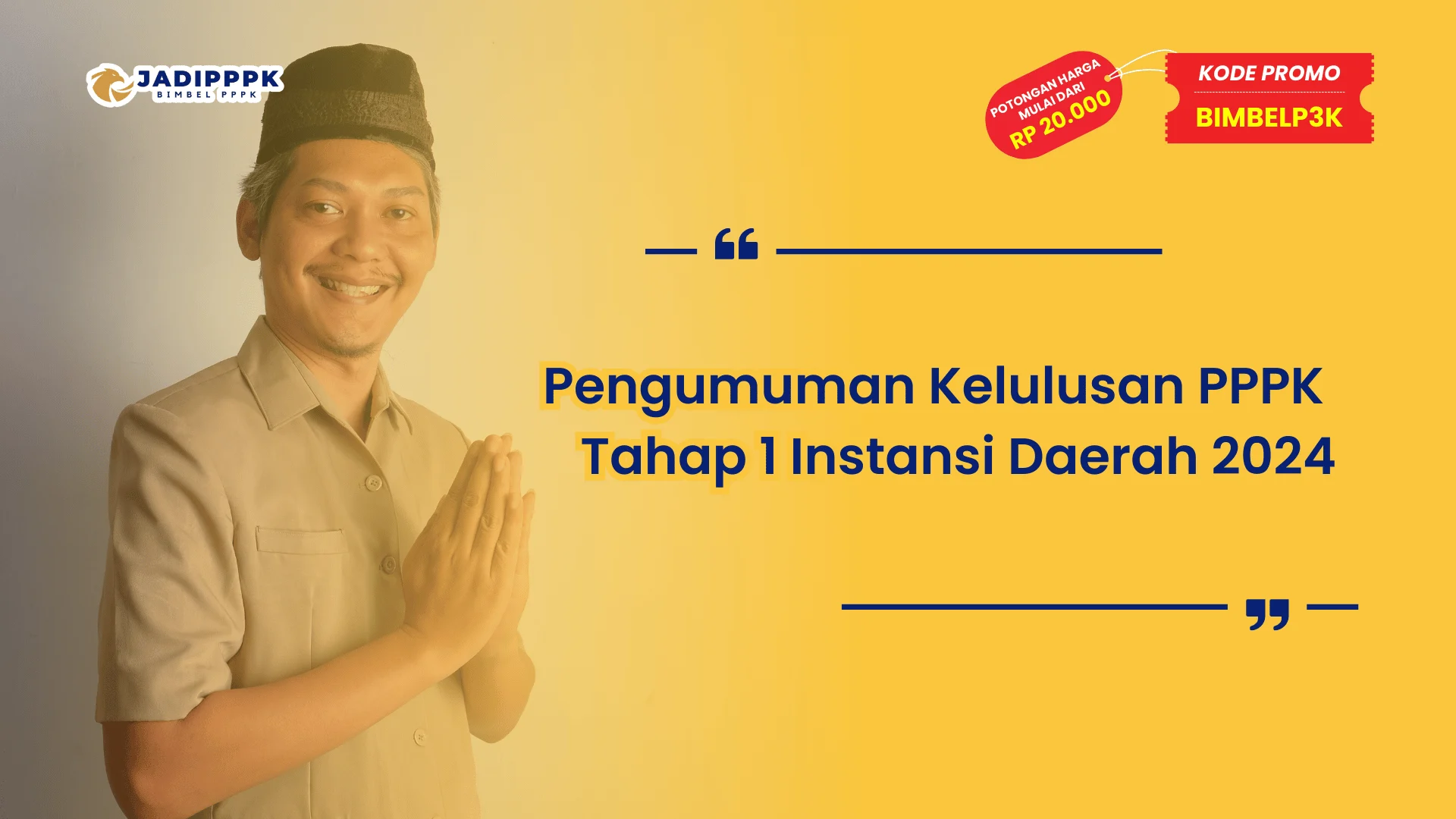 Pengumuman Kelulusan PPPK Tahap 1 Instansi Daerah