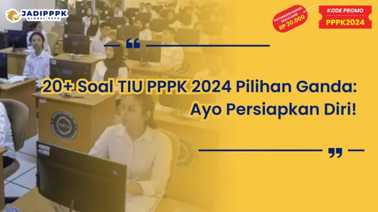Soal TIU PPPK 2024 Pilihan Ganda