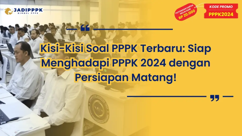 Kisi-Kisi Soal PPPK Terbaru