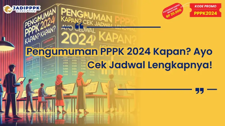 Pengumuman PPPK 2024 Kapan