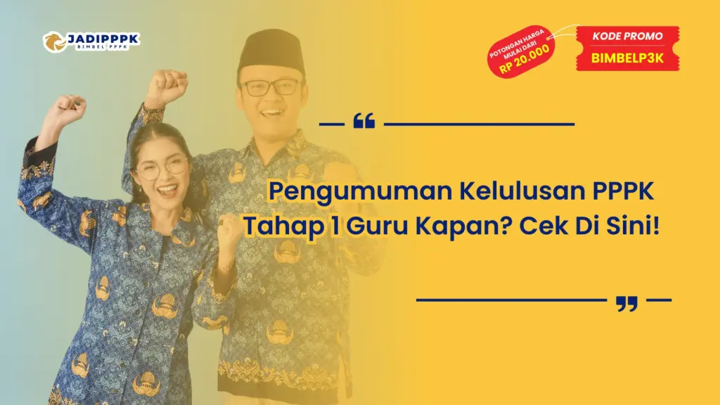 Pengumuman Kelulusan PPPK Tahap 1 Guru