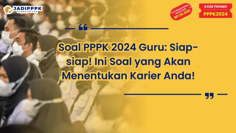Soal PPPK 2024 Guru