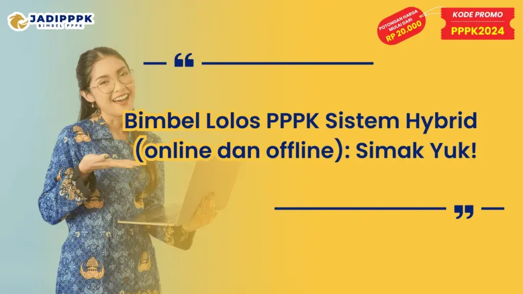 Bimbel Lolos PPPK Sistem Hybrid (online dan offline)