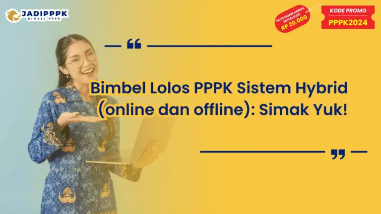 Bimbel Lolos PPPK Sistem Hybrid (online dan offline)