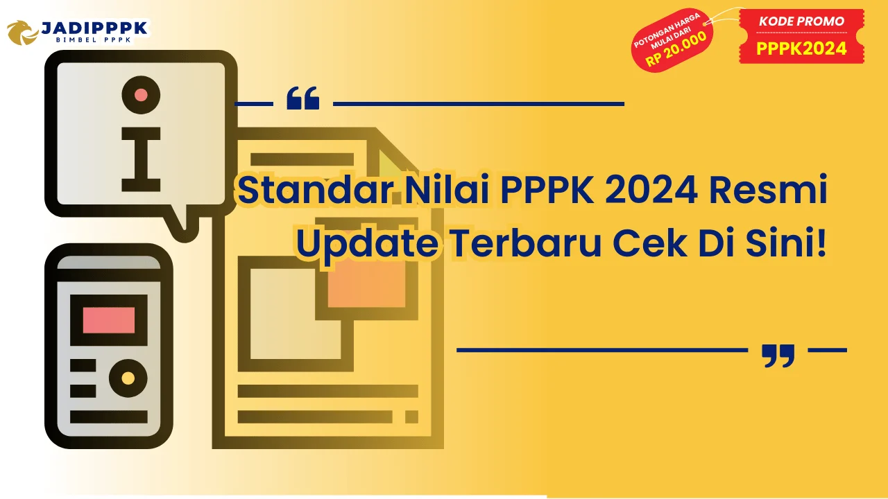 Standar Nilai PPPK 2024 Resmi