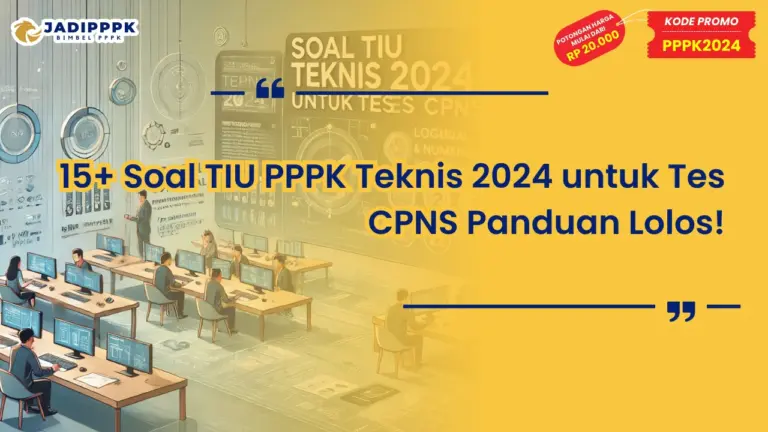Soal TIU PPPK Teknis 2024 untuk Tes CPNS