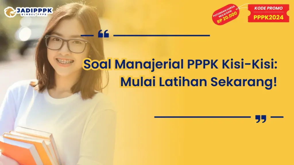 Soal Manajerial PPPK Kisi-Kisi