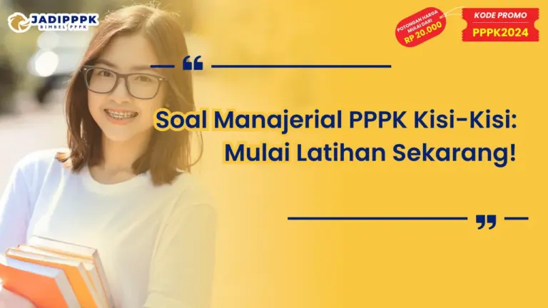 Soal Manajerial PPPK Kisi-Kisi