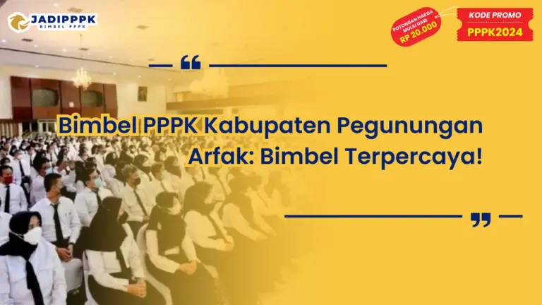 Bimbel PPPK Kabupaten Pegunungan Arfak