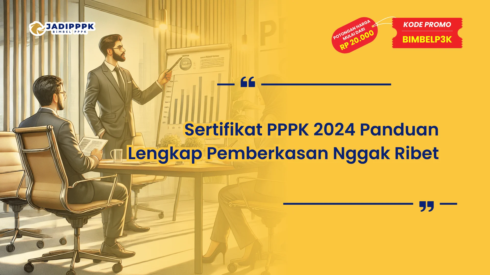 Sertifikat PPPK 2024 Panduan Lengkap Pemberkasan