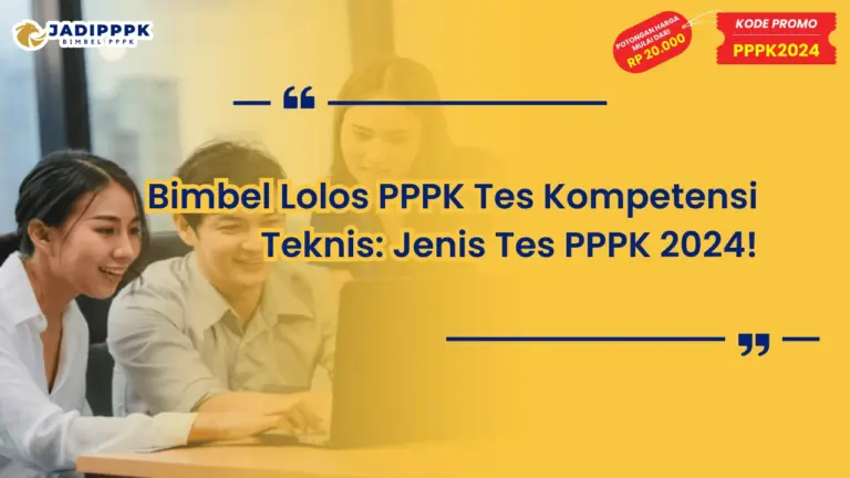 Bimbel Lolos PPPK Tes Kompetensi Teknis