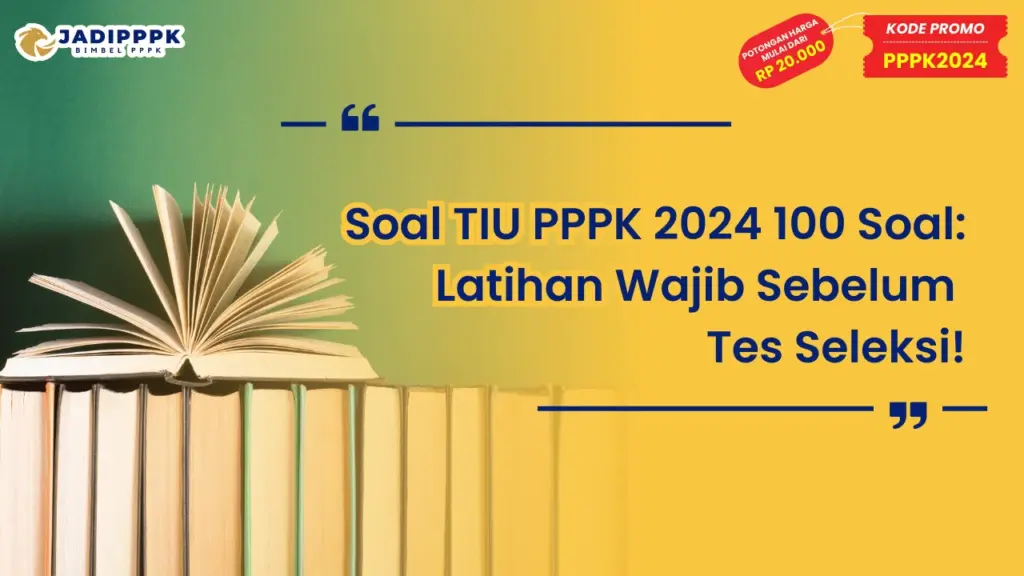Soal TIU PPPK 2024 100 Soal