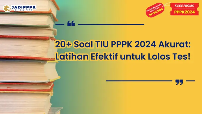 Soal TIU PPPK 2024 Akurat