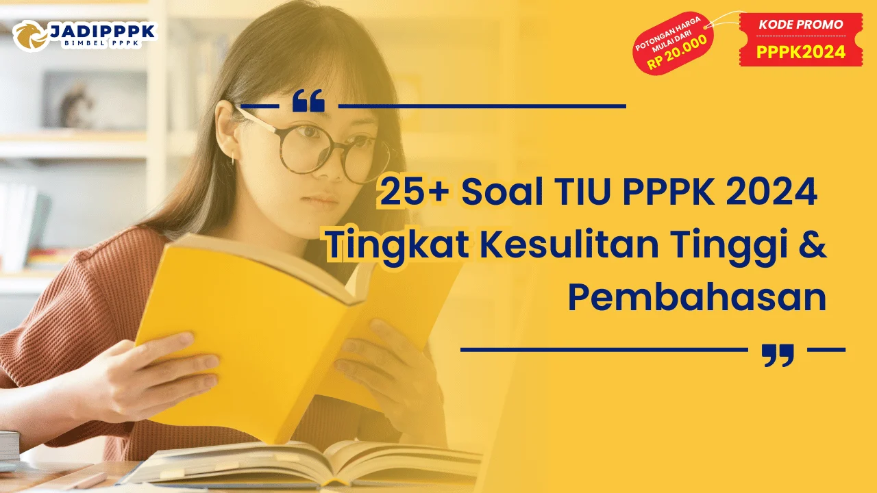Soal TIU PPPK 2024 Tingkat Kesulitan Tinggi