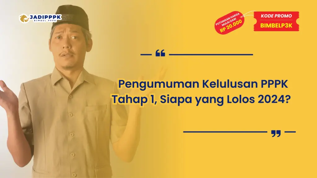 Pengumuman Kelulusan PPPK Tahap 1, Siapa yang Lolos