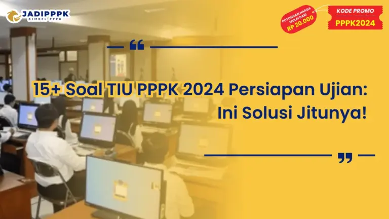 Soal TIU PPPK 2024 Persiapan Ujian
