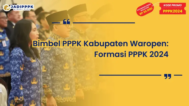 Bimbel PPPK Kabupaten Waropen