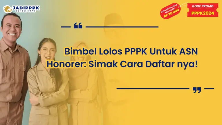 Bimbel Lolos PPPK Untuk ASN Honorer