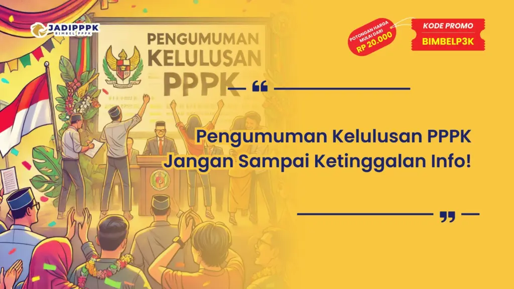 Pengumuman Kelulusan PPPK