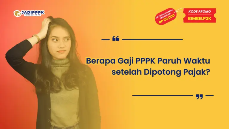 Berapa Gaji PPPK Paruh Waktu setelah Dipotong Pajak