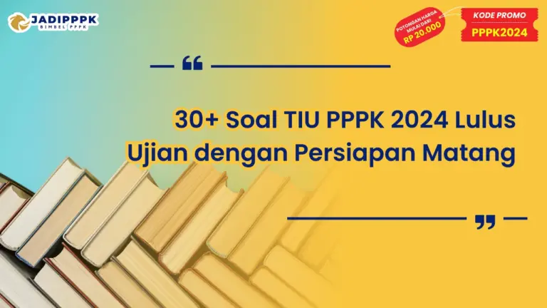 Soal TIU PPPK 2024 Lulus