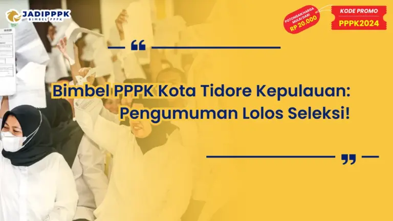 Bimbel PPPK Kota Tidore Kepulauan